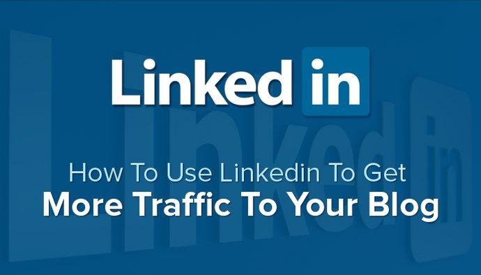 Comment utiliser LinkedIn pour obtenir plus de trafic